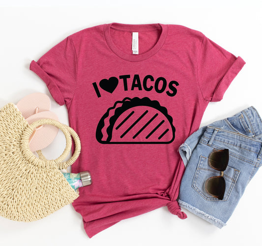 I Love Tacos T-shirt